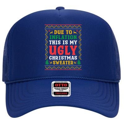 Due To Inflation Ugly Christmas Sweater Funny Xmas Holiday High Crown Mesh Back Trucker Hat