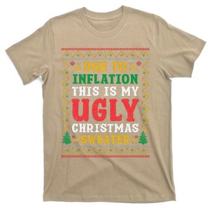 Due To Inflation Ugly Christmas Sweater Funny Xmas Holiday T-Shirt