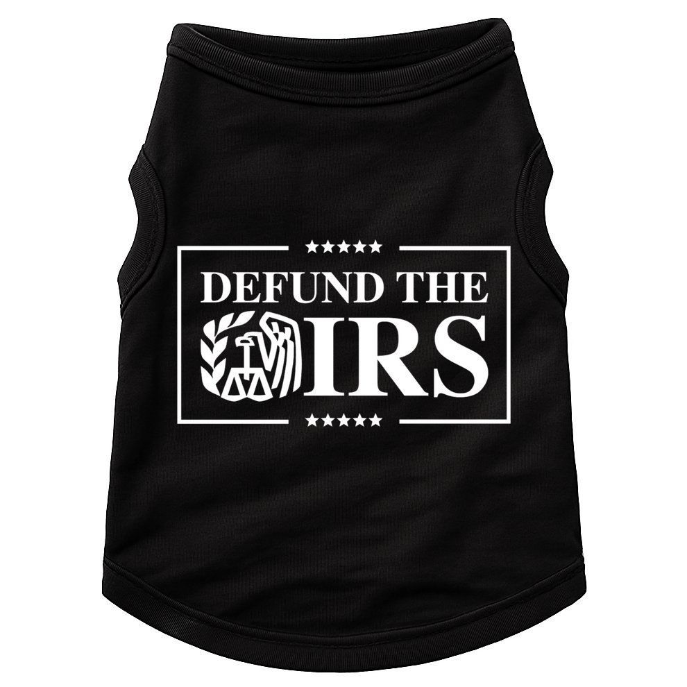 Defund The IRS Doggie Tank
