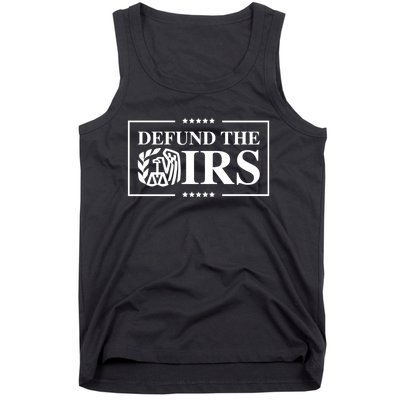 Defund The IRS Tank Top