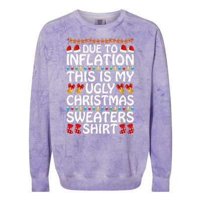 Due To Inflation This Is My Ugly Christmas Sweaters Colorblast Crewneck Sweatshirt