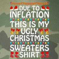 Due To Inflation This Is My Ugly Christmas Sweaters Legacy Tie Dye Trucker Hat