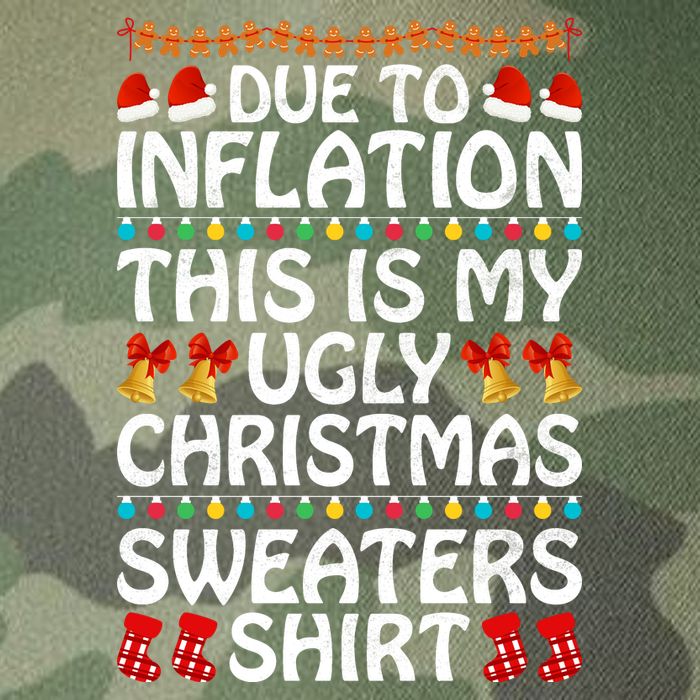 Due To Inflation This Is My Ugly Christmas Sweaters Legacy Tie Dye Trucker Hat