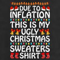 Due To Inflation This Is My Ugly Christmas Sweaters Cool Comfort Performance Bucket Hat
