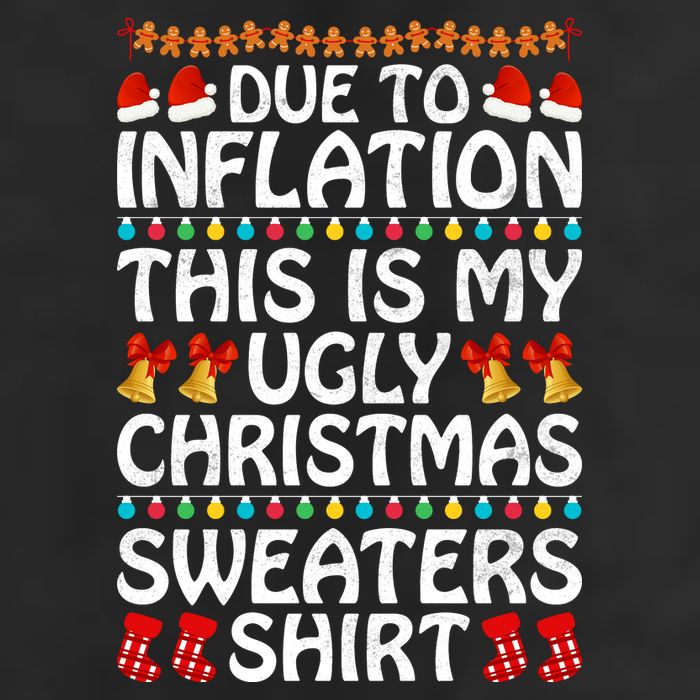 Due To Inflation This Is My Ugly Christmas Sweaters Cool Comfort Performance Bucket Hat