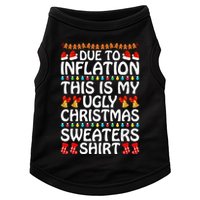 Due To Inflation This Is My Ugly Christmas Sweaters Doggie Tank