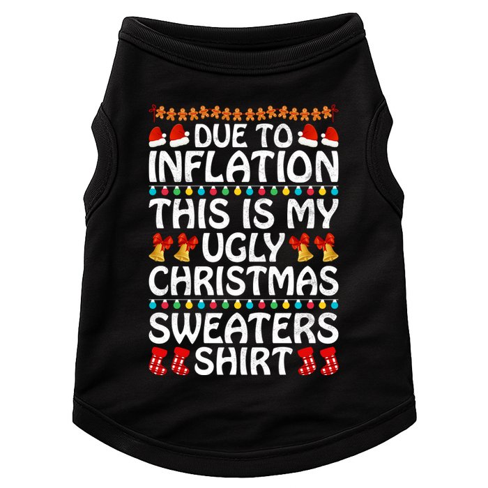 Due To Inflation This Is My Ugly Christmas Sweaters Doggie Tank