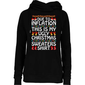 Due To Inflation This Is My Ugly Christmas Sweaters Womens Funnel Neck Pullover Hood