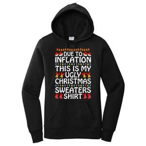 Due To Inflation This Is My Ugly Christmas Sweaters Women's Pullover Hoodie