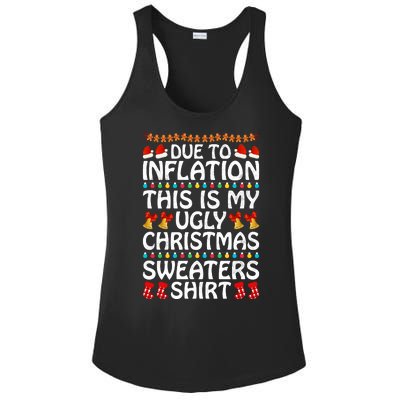 Due To Inflation This Is My Ugly Christmas Sweaters Ladies PosiCharge Competitor Racerback Tank