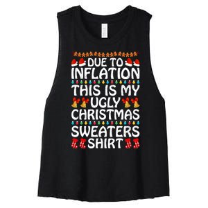 Due To Inflation This Is My Ugly Christmas Sweaters Women's Racerback Cropped Tank