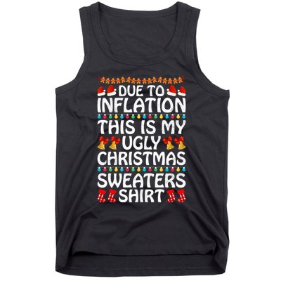 Due To Inflation This Is My Ugly Christmas Sweaters Tank Top