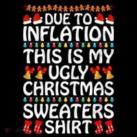 Due To Inflation This Is My Ugly Christmas Sweaters Short Acrylic Beanie
