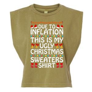 Due To Inflation This Is My Ugly Christmas Sweaters Garment-Dyed Women's Muscle Tee