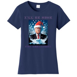 Donald Trump Ill Be Home For Christmas Inauguration Women's T-Shirt