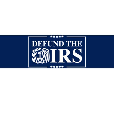 Defund The IRS Bumper Sticker