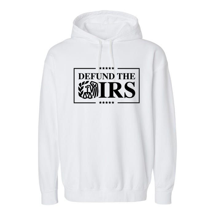 Defund The IRS Garment-Dyed Fleece Hoodie