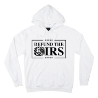 Defund The IRS Hoodie