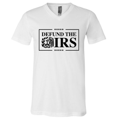 Defund The IRS V-Neck T-Shirt