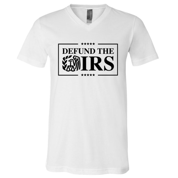 Defund The IRS V-Neck T-Shirt