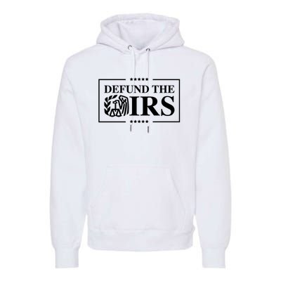 Defund The IRS Premium Hoodie