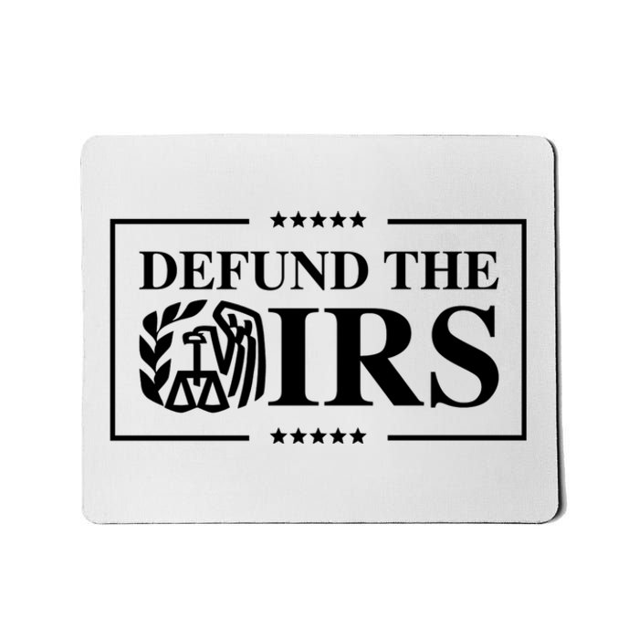 Defund The IRS Mousepad