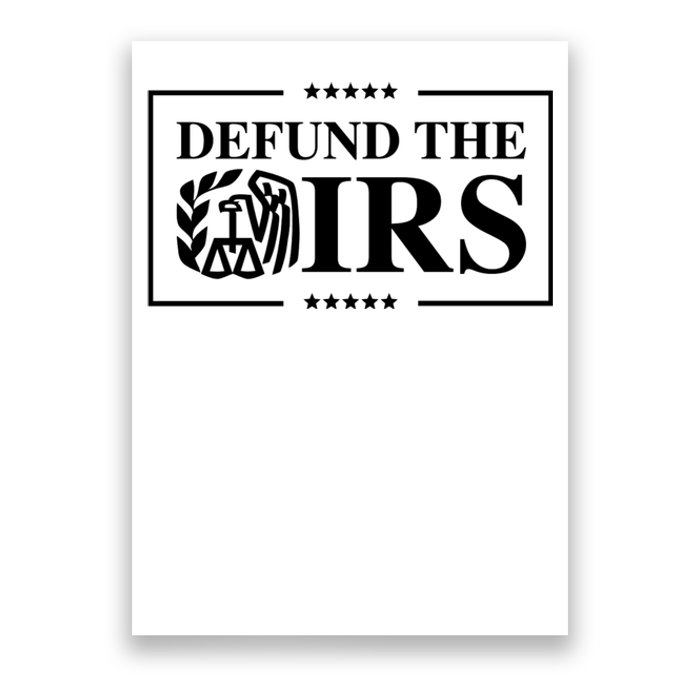 Defund The IRS Poster