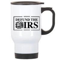 Defund The IRS Stainless Steel Travel Mug