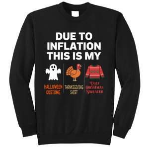 Due To Inflation This Is My Halloween Costume Sweatshirt