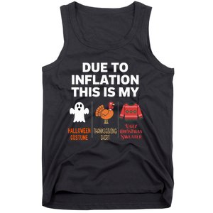 Due To Inflation This Is My Halloween Costume Tank Top