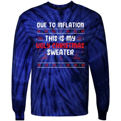 Due To Inflation Ugly Christmas Sweater Funny Xmas Tie-Dye Long Sleeve Shirt