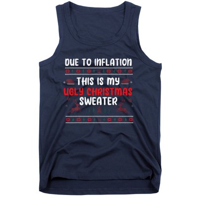 Due To Inflation Ugly Christmas Sweater Funny Xmas Tank Top