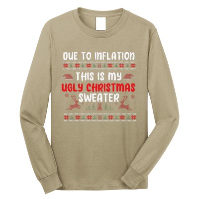 Due To Inflation Ugly Christmas Sweater Funny Xmas Long Sleeve Shirt