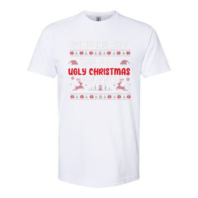 Due To Inflation Ugly Christmas Sweater Funny Xmas Softstyle CVC T-Shirt