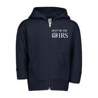 Defund The IRS Toddler Zip Fleece Hoodie