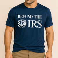 Defund The IRS Cooling Performance Crew T-Shirt