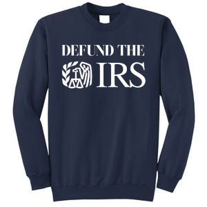 Defund The IRS Sweatshirt