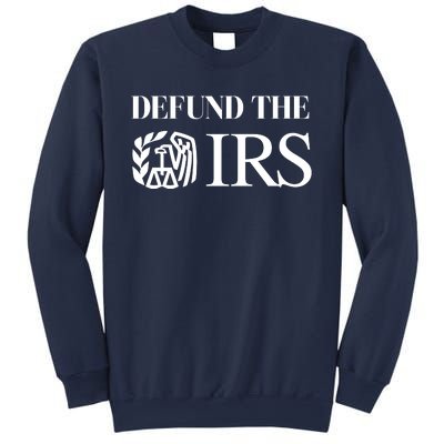 Defund The IRS Sweatshirt