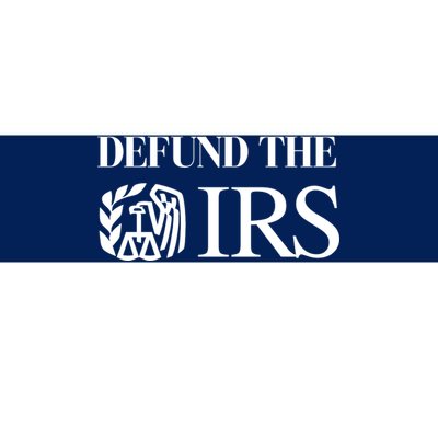 Defund The IRS Bumper Sticker