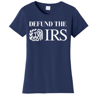 Defund The IRS Women's T-Shirt