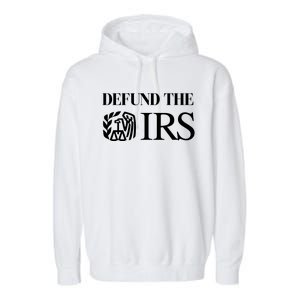 Defund The IRS Garment-Dyed Fleece Hoodie