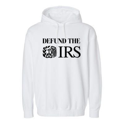 Defund The IRS Garment-Dyed Fleece Hoodie