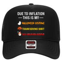 Due To Inflation This Is My Funny Halloween Costume High Crown Mesh Back Trucker Hat