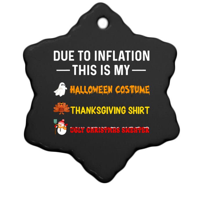 Due To Inflation This Is My Funny Halloween Costume Ceramic Star Ornament