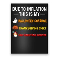 Due To Inflation This Is My Funny Halloween Costume Poster