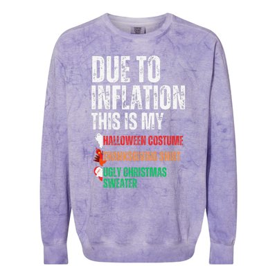 Due To Inflation This Is My Halloween Thanksgiving Christmas Colorblast Crewneck Sweatshirt