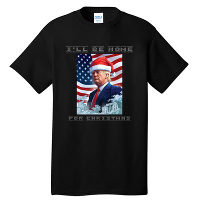 Donald Trump Ill Be Home For Christmas Inauguration Tall T-Shirt