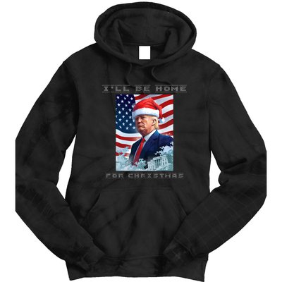 Donald Trump Ill Be Home For Christmas Inauguration Tie Dye Hoodie