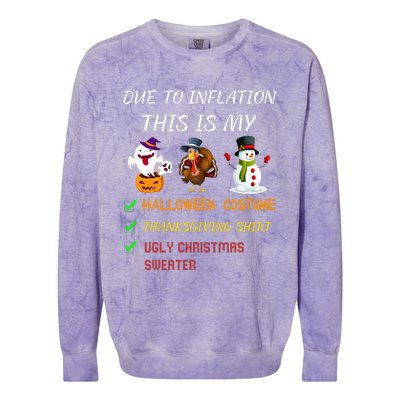 Due To Inflation This Is My Halloween Thanksgiving Christmas Colorblast Crewneck Sweatshirt