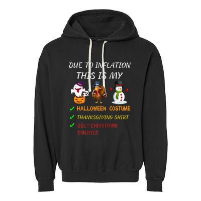 Due To Inflation This Is My Halloween Thanksgiving Christmas Garment-Dyed Fleece Hoodie